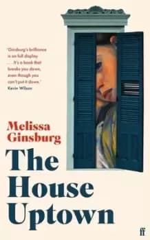 Image of The house uptown by Melissa Ginsburg