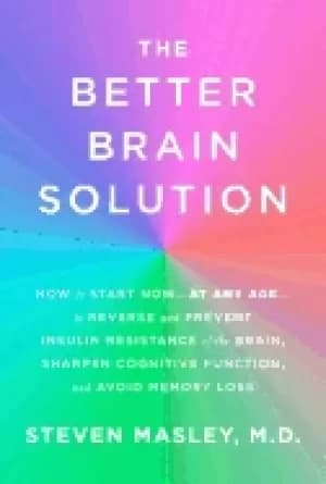 Image of better brain solution how to start now at any age to reverse and prevent in
