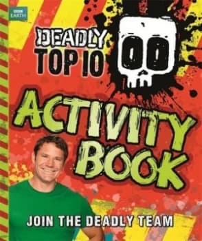 Image of Deadly Top Ten Activity Book by Steve Backshall Paperback