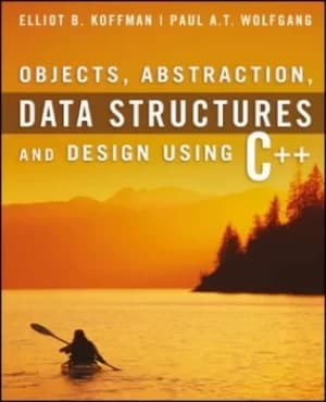 Image of Objects abstraction data structures and design using C++ by Elliot B Koffman