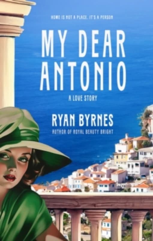 Image of My Dear Antonio : A Love Story Paperback / softback
