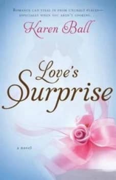 Image of Loves Surprise by Karen Ball Book