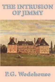 Image of Intrusion of Jimmy by P G Wodehouse Paperback