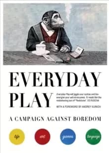 Image of Everyday Play : A Campaign Against Boredom