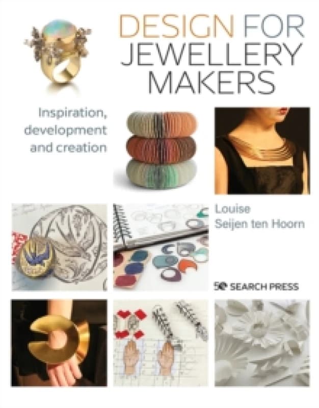 Image of Design for Jewellery Makers : Inspiration, Development and Creation Paperback / softback