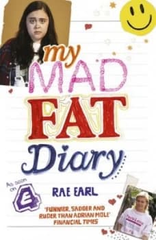 Image of My Mad Fat Diary by Earl Rae Hardback