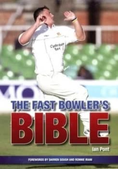Image of The Fast Bowlers Bible by Ian Pont Book