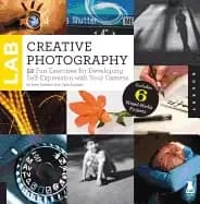 Image of creative photography lab 52 fun exercises for developing self expression wi