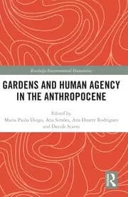 Image of Gardens and Human Agency in the Anthropocene