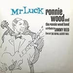 Image of Ronnie Wood & The Ronnie Wood Band - Mr. Luck - A Tribute to Jimmy Reed: Live at the Royal Albert Hall (Music CD)