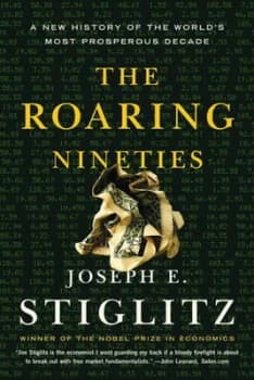 Image of The Roaring Nineties by Joseph E Stiglitz Book