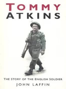 Image of Tommy Atkins by John Laffin Book