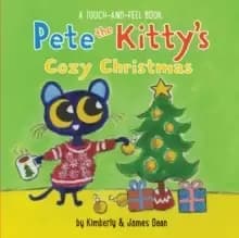 Image of Pete the Kitty's Cozy Christmas Touch & Feel