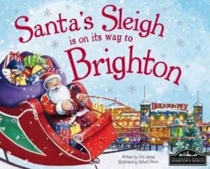 Image of Santas Sleigh Is on Its Way to Brighton by Eric James Hardback