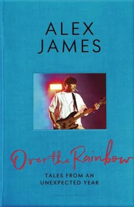 Image of Over the rainbow - Alex James - Hardback - Used