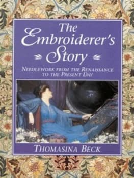 Image of The Embroiderers Story by Thomasina Beck Book