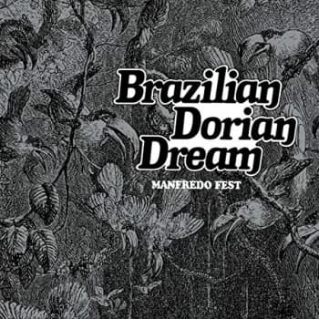 Image of Manfredo Fest - Brazilian Dorian Dream (1976) Vinyl