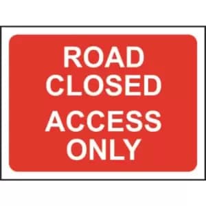 Image of 1050 X 750MM Temporary Sign - Road Closed Access Only