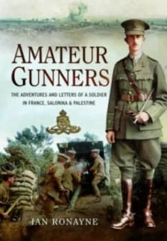 Image of Amateur Gunners by Ian Ronayne Hardback