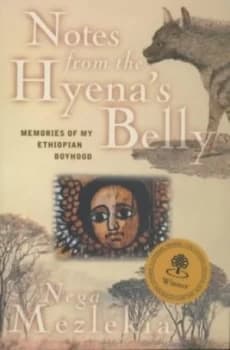 Image of Notes from the Hyenas Belly by Nega Mezlekia Paperback