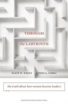 Image of Through the labyrinth by Alice Hendrickson Eagly