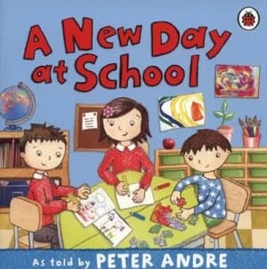 Image of A New Day at School by Peter Andre Book