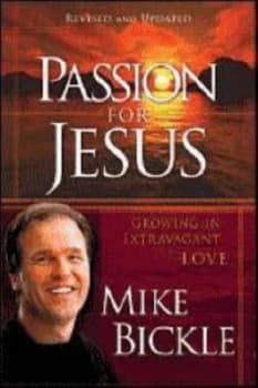 Image of Passion for Jesus by Mike Bickle Book