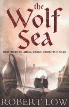Image of The Wolf Sea by Robert Low Paperback