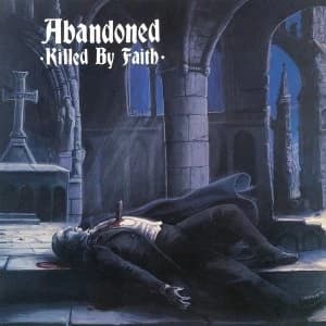 Image of Abandoned - Killed By Faith Vinyl
