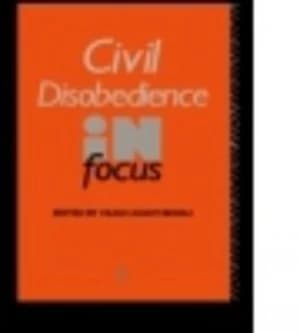 Image of Civil Disobedience in Focus by Hugo Adam Bedau Paperback