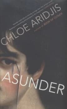 Image of Asunder by Chloe Aridjis Hardback