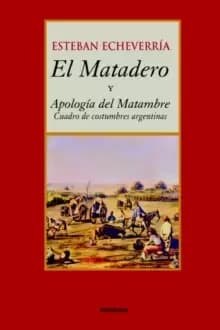 Image of El Matadero (y Apologia Del Matambre)