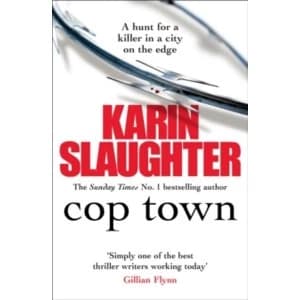 Image of Cop Town: A compulsive thriller that will have you on the edge of your seat by Karin Slaughter (Paperback, 2015)