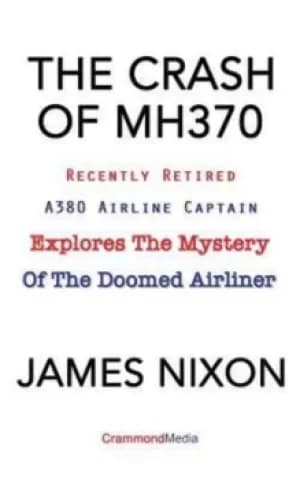 Image of The Crash of Mh370 by James C Nixon