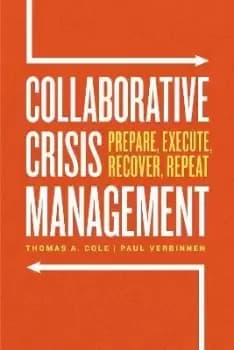 Image of Collaborative Crisis Management by Thomas A. Cole