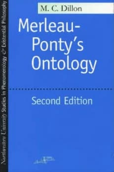 Image of Merleau-Pontys Ontology by M. C. Dillon Paperback