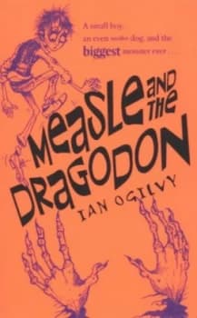Image of Measle and the Dragodon by Ian Ogilvy Book