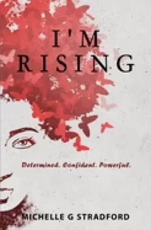 Image of im rising determined confident powerful