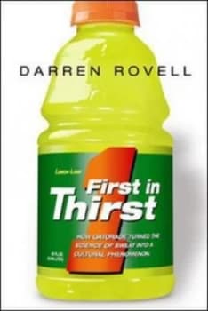 Image of First in Thirst by Darren Rovell Hardback