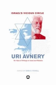 Image of Israels Vicious Circle by Uri Avnery Hardback