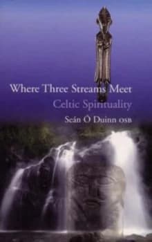 Image of Where Three Streams Meet by Sen Duinn Paperback