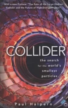 Image of Collider by Paul Halpern Paperback