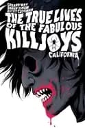 Image of true lives of the fabulous killjoys california library edition