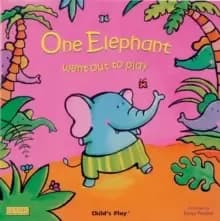 Image of One Elephant Went Out to Play
