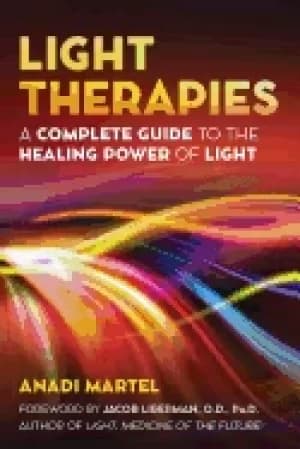 Image of light therapies a complete guide to the healing power of light