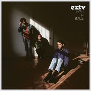 Image of EZTV - High in Place Vinyl