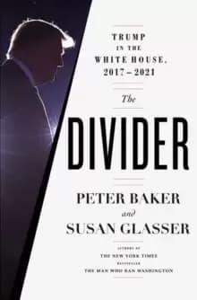 Image of The Divider : Trump in the White House, 2017-2021