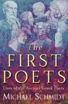 Image of The first poets by Michael Schmidt
