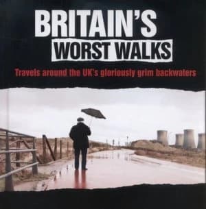Image of Britains Worst Walks by Ben Hind Hardback