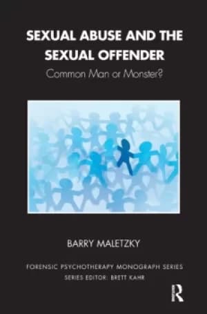 Image of Sexual Abuse and the Sexual OffenderCommon Man or Monster?